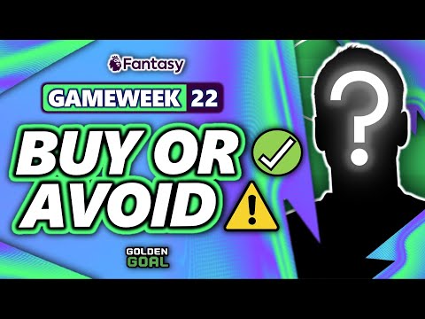 PLAYERS TO BUY ✅ AND AVOID ⚠️ FOR FPL GAMEWEEK 22! | Fantasy Premier League 24/25