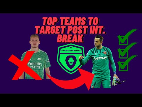 TOP TEAMS TO TARGET POST INTERNATIONAL BREAK