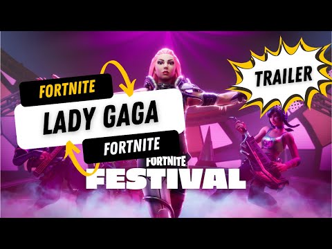 Fortnite Festival Season 2 x Lady Gaga: See the Epic Official Trailer Now! #fortnitefestival