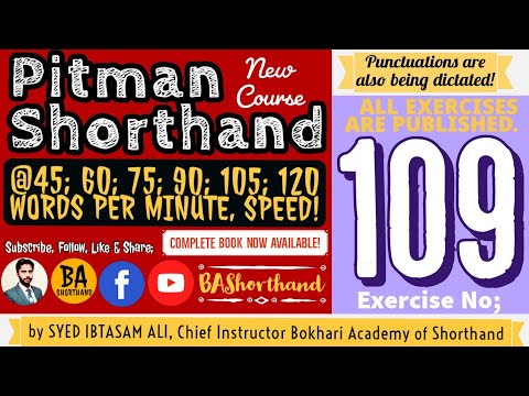 Ex#109 | Pitman Shorthand (New Course) [New Era] | Dictation @60WPM | BA Shorthand[SYED IBTASAM ALI]