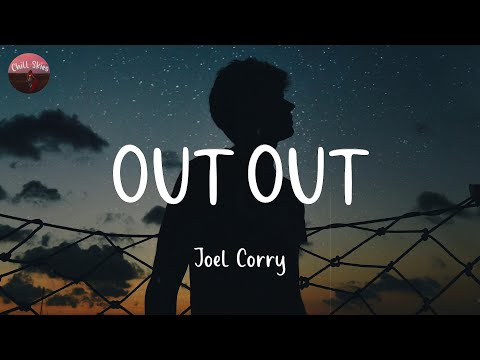 OUT OUT - Joel Corry (Lyrics)