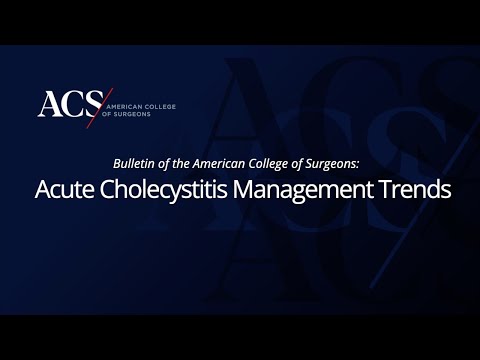 Surgeons Discuss Recent Trends in Management of Acute Cholecystitis