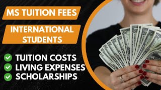 How much is Tuition Fee in US for International Students: Living Expenses, Scholarship & Tips