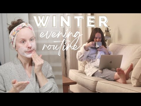 WINTER EVENING ROUTINE | cozy nighttime rituals + skincare