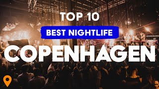 Top 10 Best Nightlife In Copenhagen (Denmark) 🇩🇰