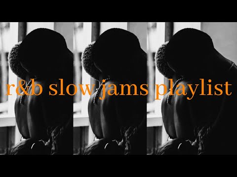 when you've found your soulmate - r&b/slow jams playlist