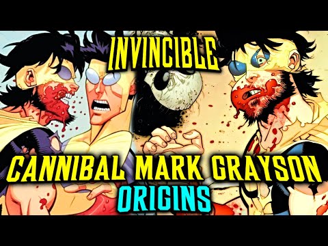 Cannibal Mark Grayson Origins – A Sinister Mark Who Becomes an Insane Man Eater For Survival!