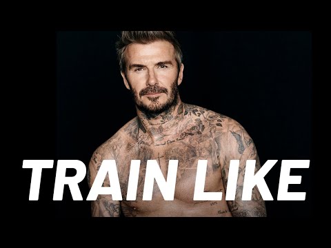 David Beckham Explains His Diet and Workout | Train Like | Men’s Health