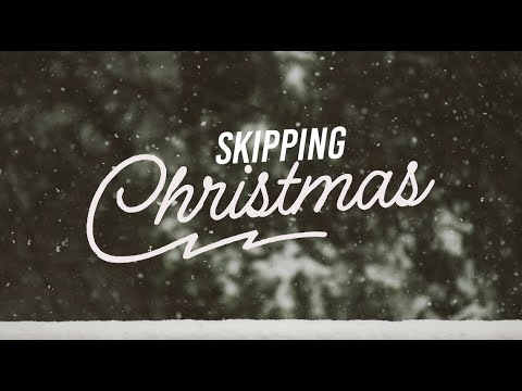 Skipping Christmas - Sunday Evening Service (12/22/2024)