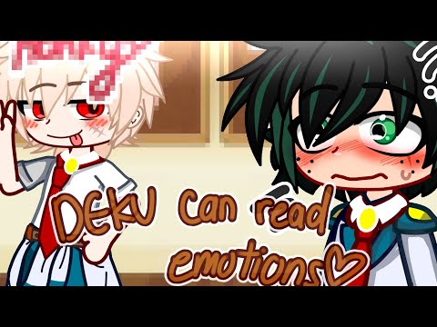 Deku can READ EMOTIONS?! | BkDk GCMM |