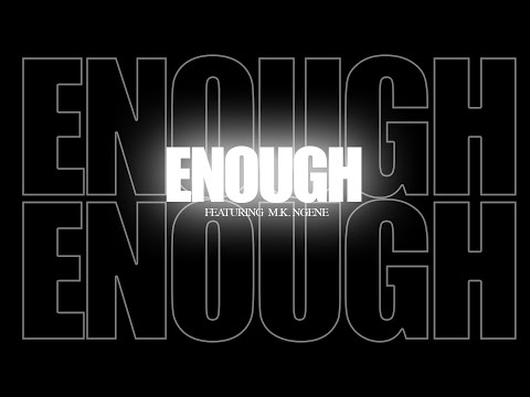 Enough (feat. M.K. NgeNge) [Lyric Video] | Welcome To Faith City