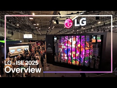 Η LG στην ISE 2025 - #1 Overview