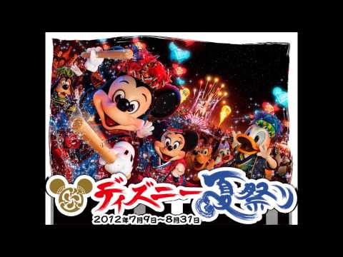 ディズニー夏祭り「爽涼鼓舞ザ・ファイナル」