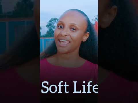 Nyumbani mwa Baba/ Soft life