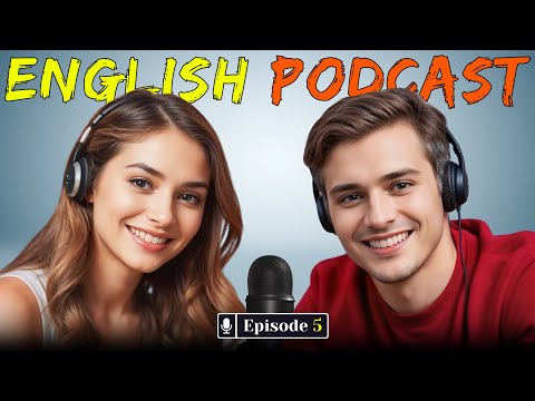 Master English Fluency With Real Conversations | Improve Your English Skills | Episode 5