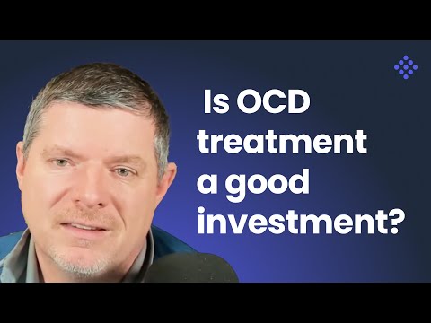 Is OCD treatment a good investment?