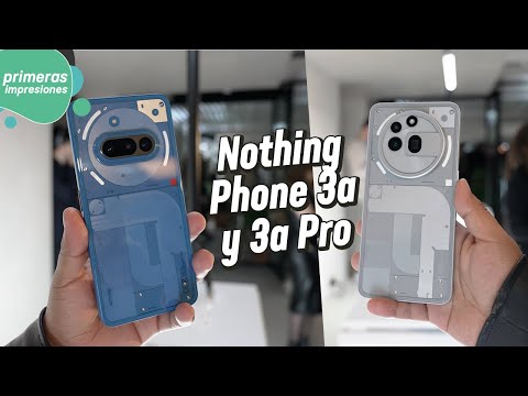 Nothing Phone (3a) y (3a) Pro | Primeras impresiones