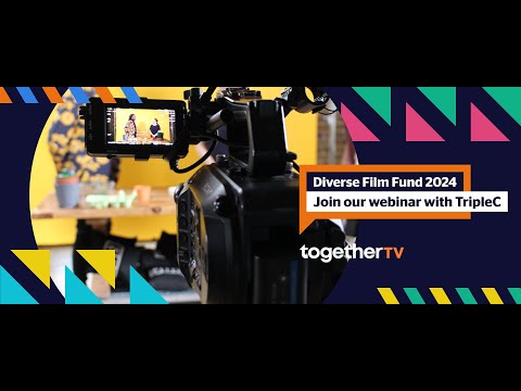 Diverse Film Fund webinar | Diverse Film Fund | Together TV