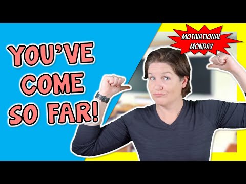 Pause and Remember How Far You've Come -  [Motivation For ELEMENTARY STUDENTS]