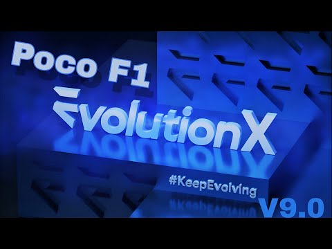 Poco F1 Evolution-X v9.0 | OFFICIAL | Android 14. Full Change Log Review #pocof1 #beryllium