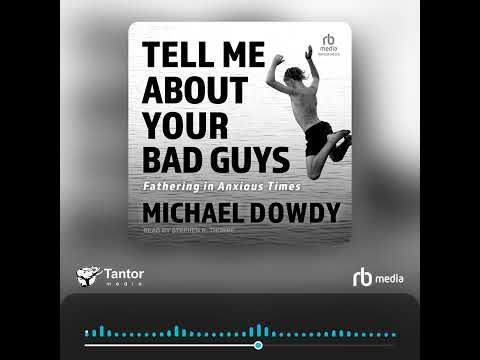 Audiobook Sample: Tell Me about Your Bad Guys