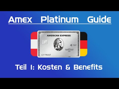 Alles was DU wissen musst! - American Express Platinum Guide - Teil 1