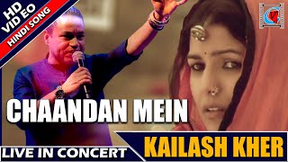 Kailash Kher || Chaandan Mein || Hindi Song || Live In Concert || Kolkata