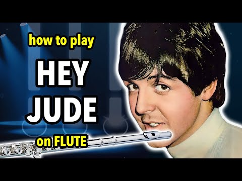 How to play Hey Jude on Flute | Flutorials