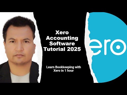 Xero Accounting Software Tutorial 2025 | Learn Bookkeeping with Xero in 1 hour