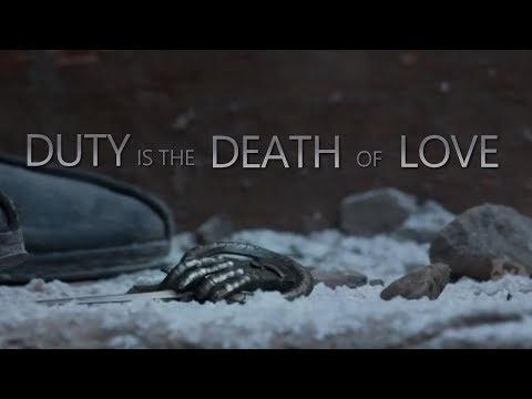 (GoT) Duty is the Death of Love