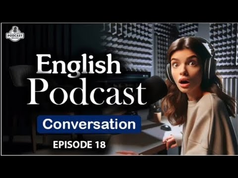 English Learning Podcast Conversation Episode 18 | Beginners | Season 2