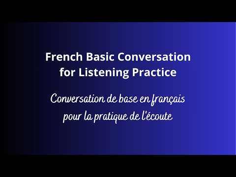 French Basic Conversation for Beginners Listening Practice