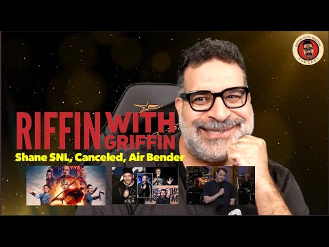 Shane SNL, Cancelled Comedians, Air Bender Netflix: Riffin With Griffin EP269