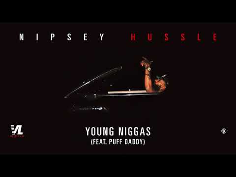 Young Niggas ft. Puff Daddy - Nipsey Hussle, Victory Lap [Official Audio]