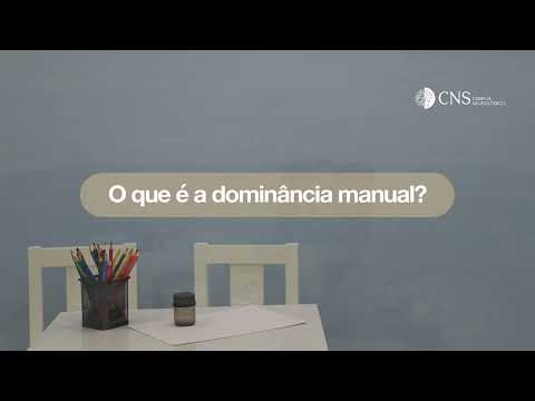 #1 Quando se começa a desenvolver a dominância manual? | Unidade Neuropediatria