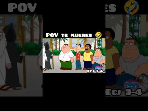 POV Te Mueres 🤣 #familyguy #funny #humor #shorts #shortsfeed #shortsviral