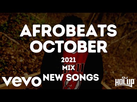 Afrobeats Update Mix October 2021 | New Songs feat Azanti, Davido, Buju, Joeboy, Darkoo