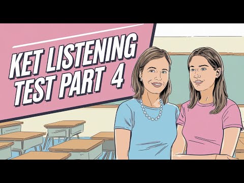 KET listening test part 4