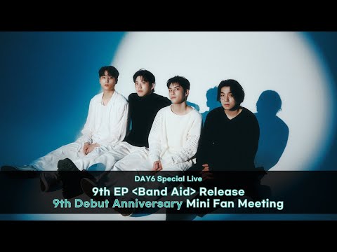 DAY6 Special Live ＜9th Debut Anniversary Mini Fan Meeting＞🎂🍀