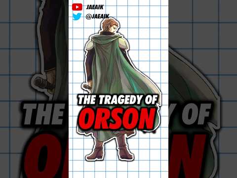 The Tragedy of Orson #jaeaik #fireemblem #fe8 #sacredstones #orson