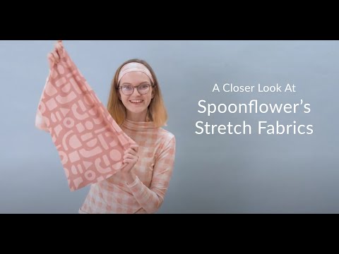 A Closer Look at Spoonflower's Stretch Fabric