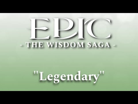 “Legendary” (UPDATED Song Snippets) — EPIC: The Musical Wisdom Saga, sung by MICO