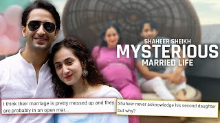 Shaheer Sheikh MYSTERIOUS married Life , Why Shaheer doesn't acknowledge his second Daughter EVER?