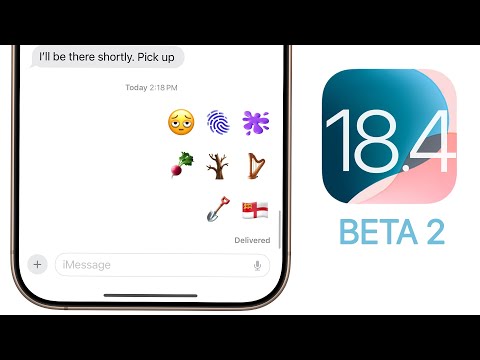 iOS 18.4 Beta 2 Released - What's New?