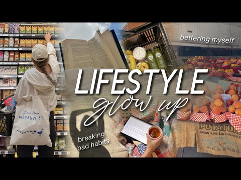 LIFESTYLE GLOW UP | breaking bad habits, focusing on my health, & making changes to better myself