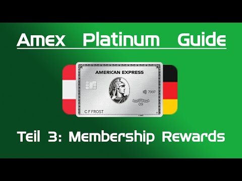 Membership Rewards Punkte einlösen -  American Express Platinum Guide - Teil 3