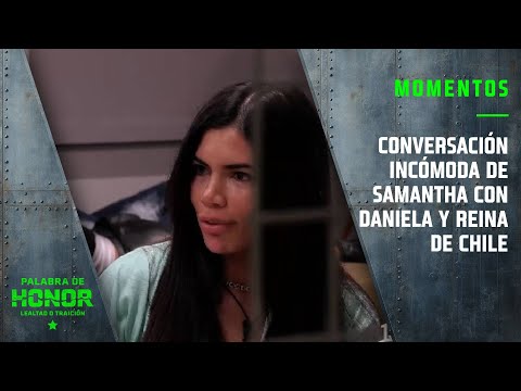 La conversación incómoda de Samantha con Daniela y Reina de Chile | Palabra de Honor | Canal 13