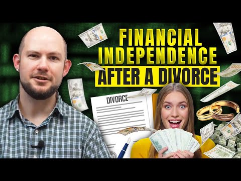 Achieve Financial Independence After a Divorce