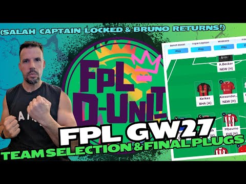 FPL Gameweek 27 | 🔥Team Selection top 7K🔥 | Final Decisions | Fantasy Premier League Tips 2024/25