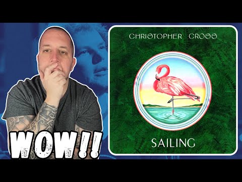 FIRST TIME Hearing Christopher Cross - Sailing || Took Me On An Emotional Journey!!